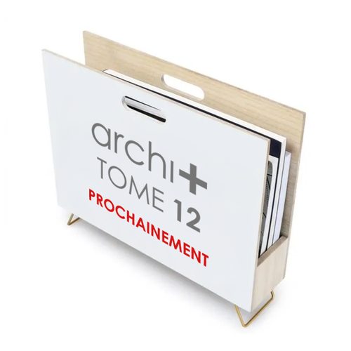 Revue Archi+ Tome 12